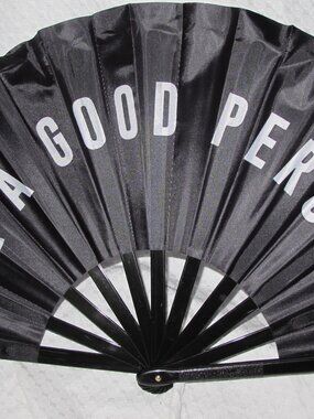 New - Be A Good Person Large Hand Fan